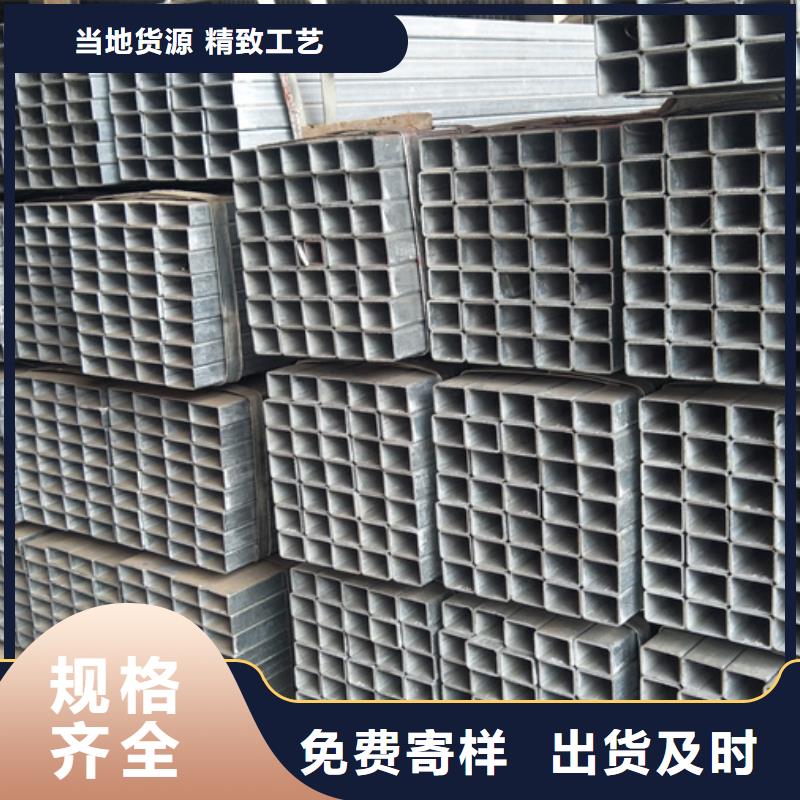 华岐热镀锌方管今日价格机场项目高标准高品质