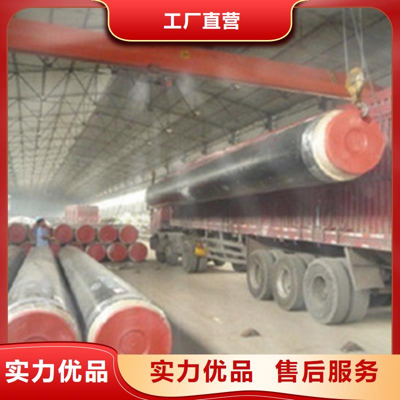 采购预制聚氨酯直埋保温管全国统一价好产品不怕比